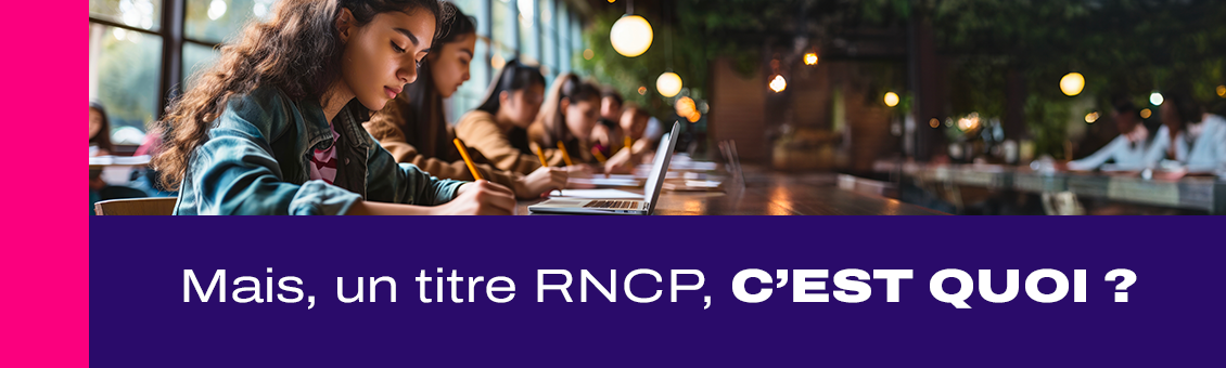 Qu-est-ce-qu-un-titre-RNCP Qu'est ce qu'un titre RNCP ?